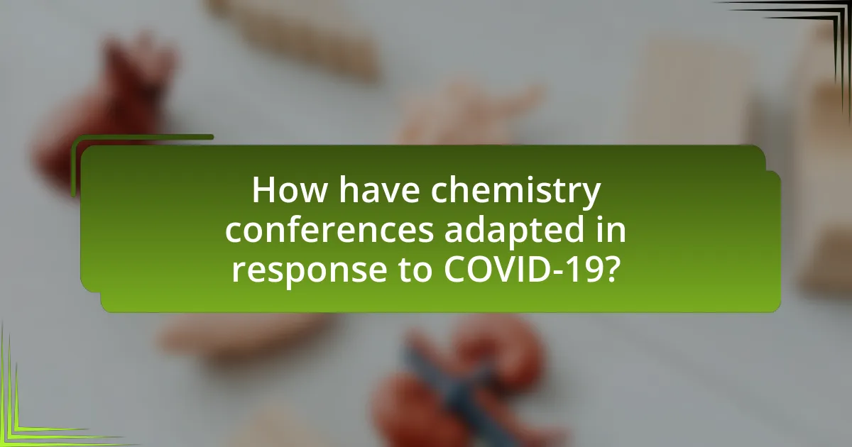 How have chemistry conferences adapted in response to COVID-19?
