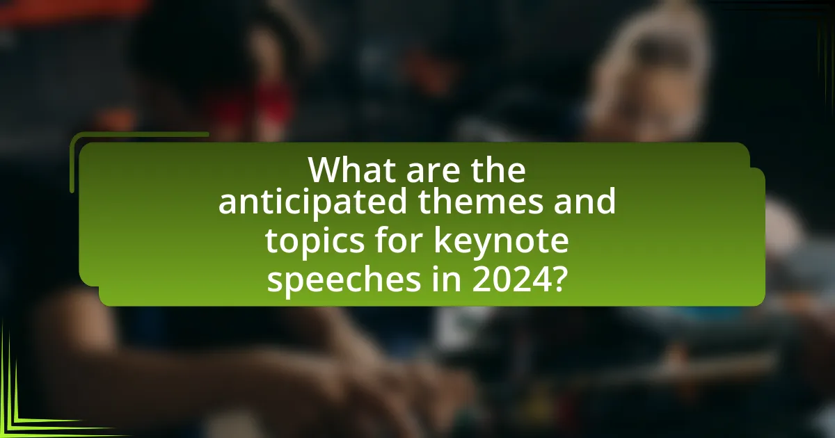What are the anticipated themes and topics for keynote speeches in 2024?